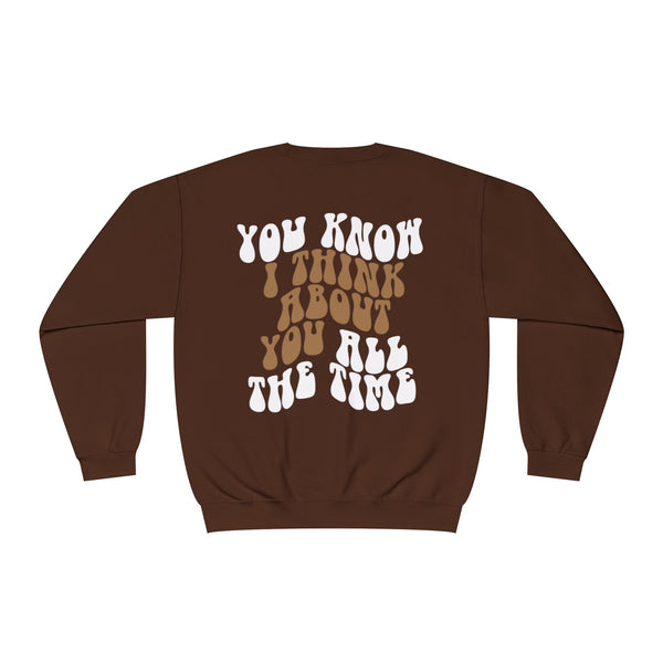 I Think About You Crewneck Sweatshirt